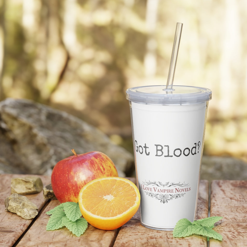 "Got Blood?" - Plastic Tumbler with Straw