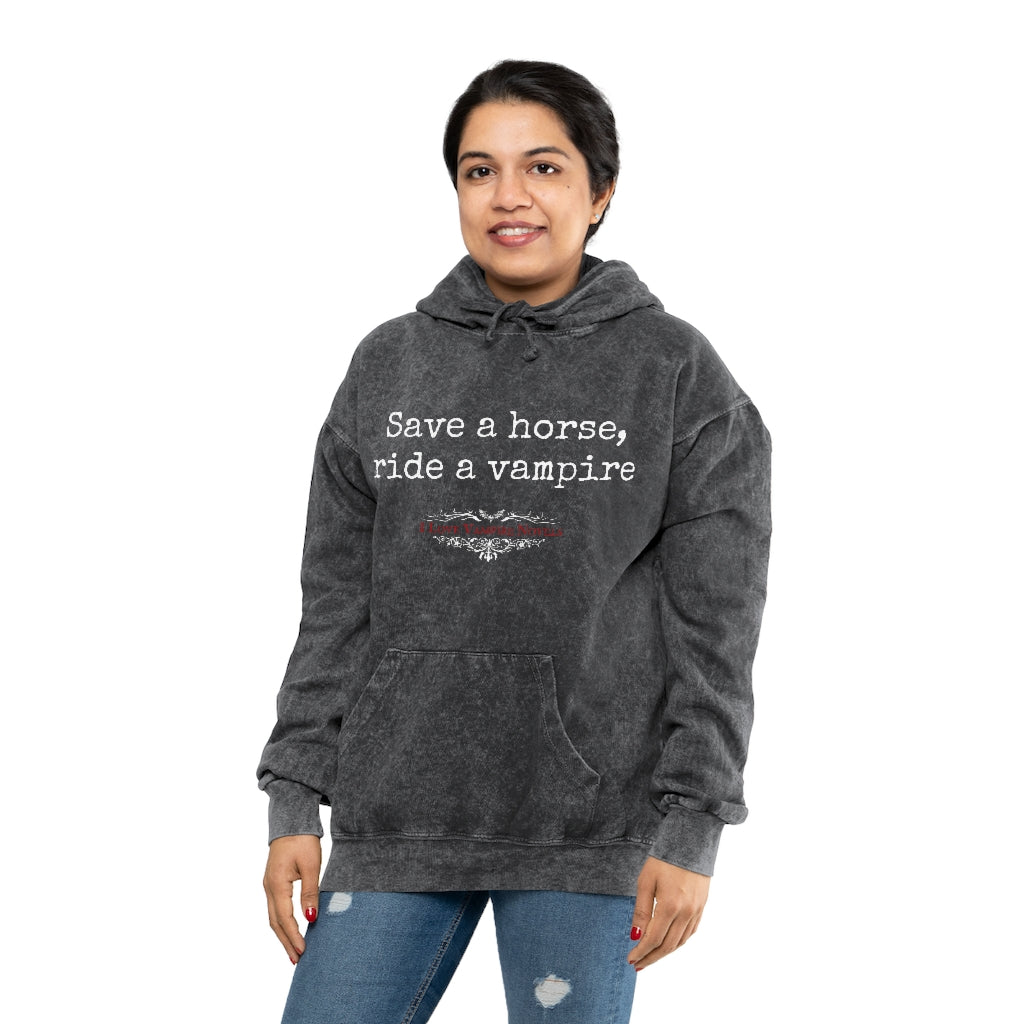 Unisex Mineral Wash Hoodie - Save a Horse, Ride a Vampire