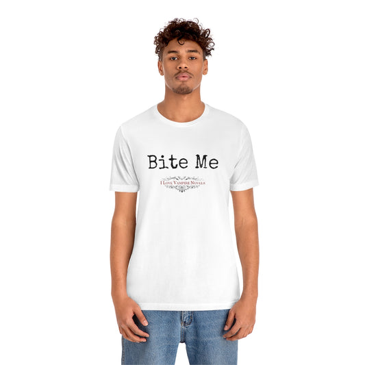 "Bite Me" Short Sleeve Tee